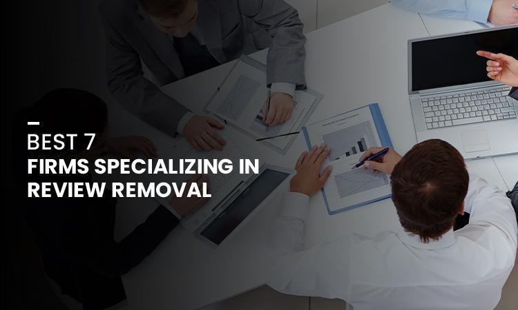 Firms Specializing in Review Removal